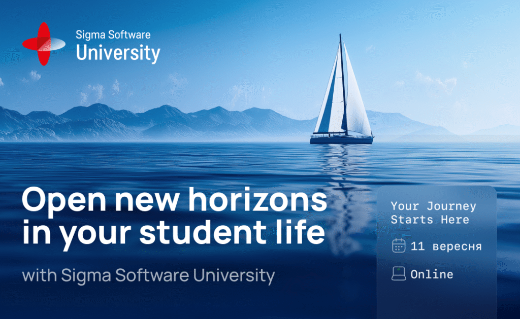 Online Event “Open New Horizons with Sigma Software University”